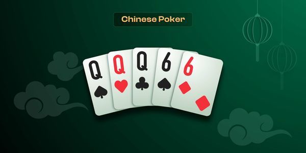 How to Play Chinese Poker